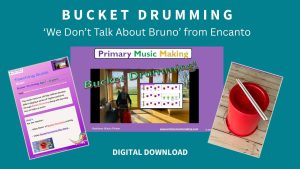Bucket Drumming 'We Don't Talk About Bruno' (from Encanto) age 7+  (6 - 8 weeks content) Click here for more information