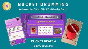 Bucket Beats 4: 'The Wellerman' (6 - 8 weeks resource content) click here for more information